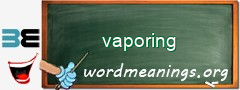 WordMeaning blackboard for vaporing